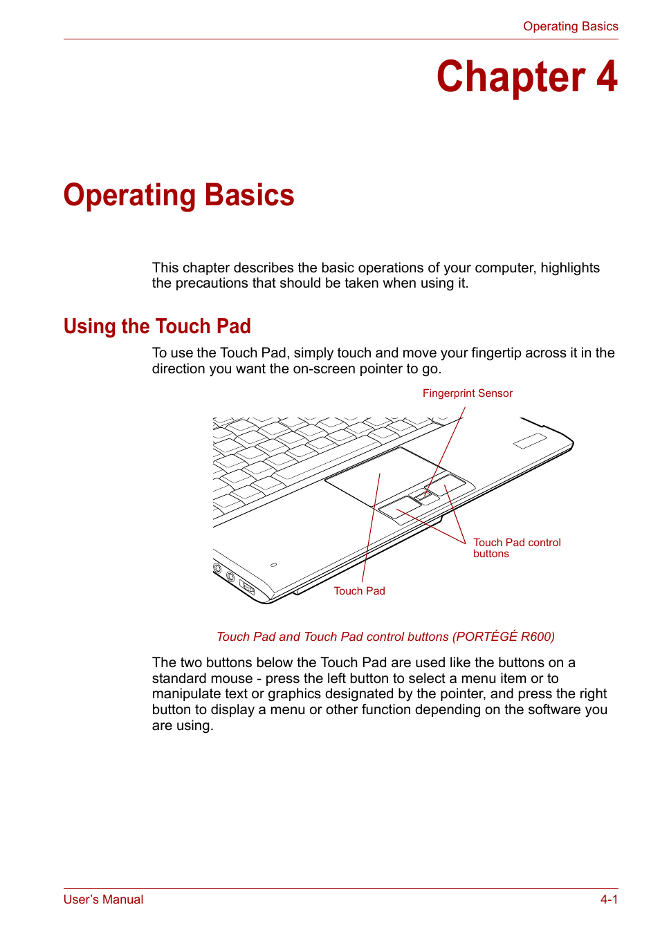 Chapter 4: operating basics, Using the touch pad, Chapter 4 | Operating basics, Using the touch pad -1, Apter 4, Ter 4, Operating, Basics | Toshiba Portege A600 User Manual | Page 84 / 219