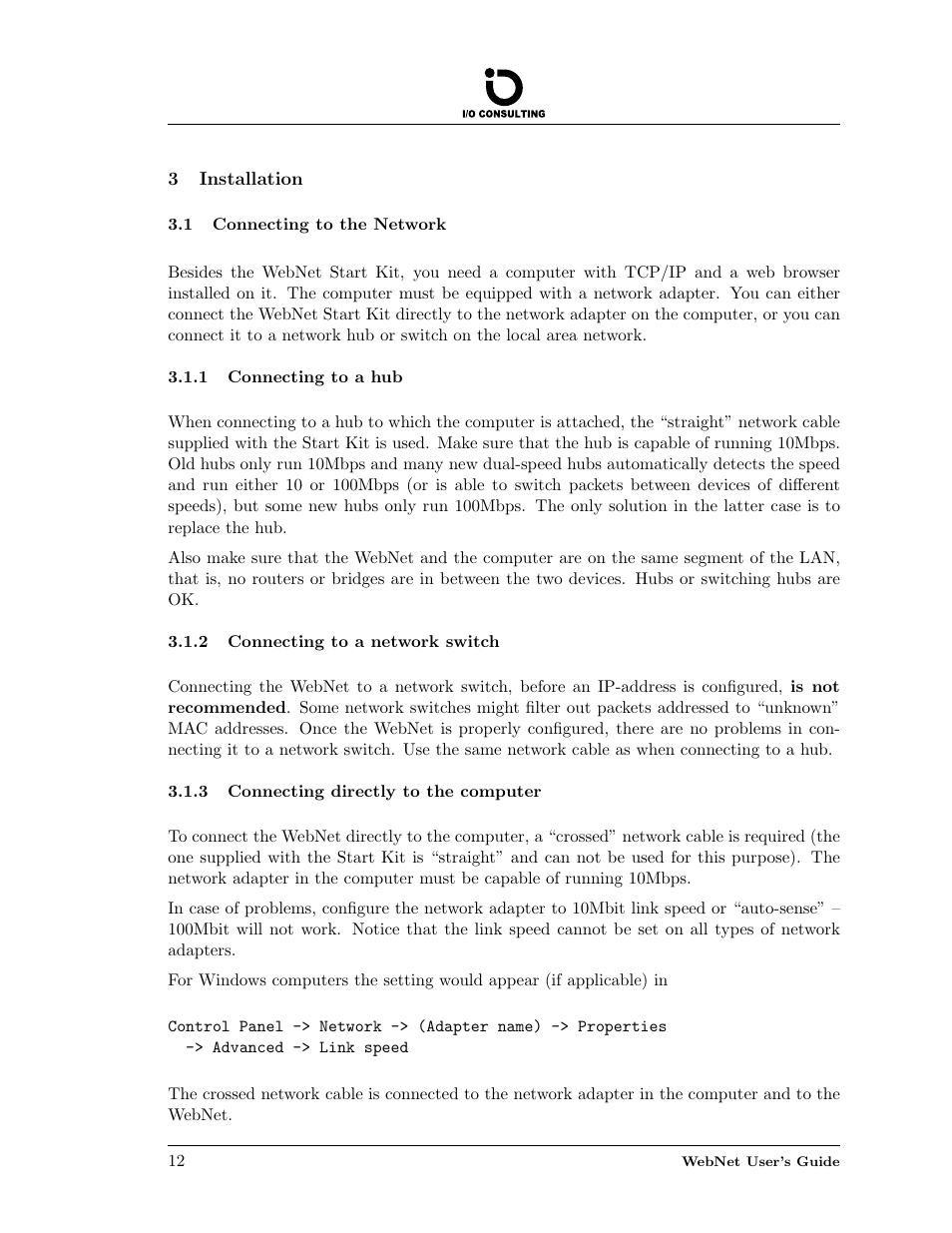 Installation, Connecting to the network, Connecting to a hub | Connecting to a network switch, Connecting directly to the computer, Applying power, 3 installation, 1 connecting to the network | Addtron Technology Electronic Device WebNet User Manual | Page 12 / 41