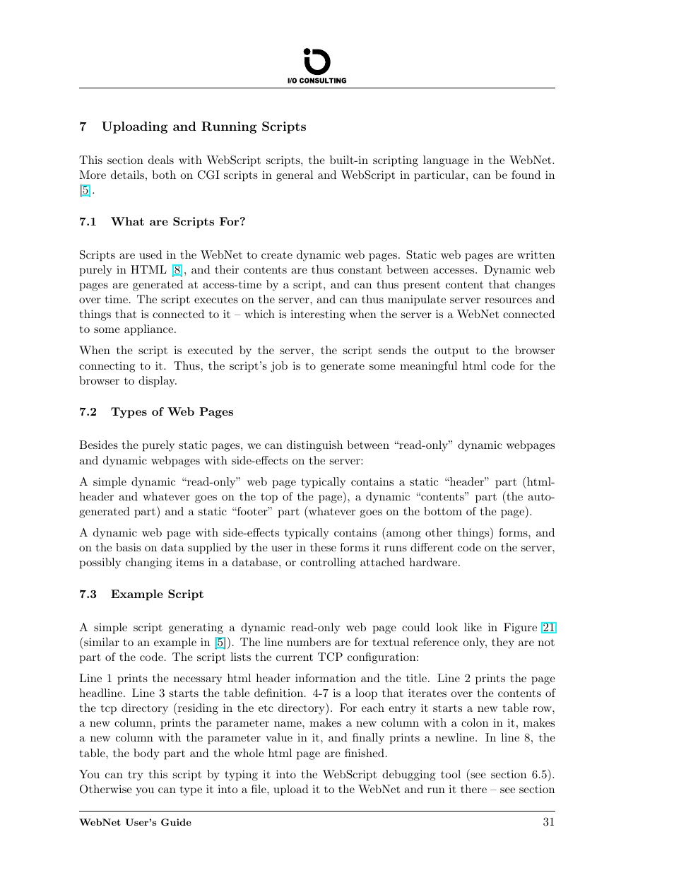 Uploading and running scripts, What are scripts for, Example script | 7 uploading and running scripts, 1 what are scripts for, 3 example script | Addtron Technology Electronic Device WebNet User Manual | Page 31 / 41