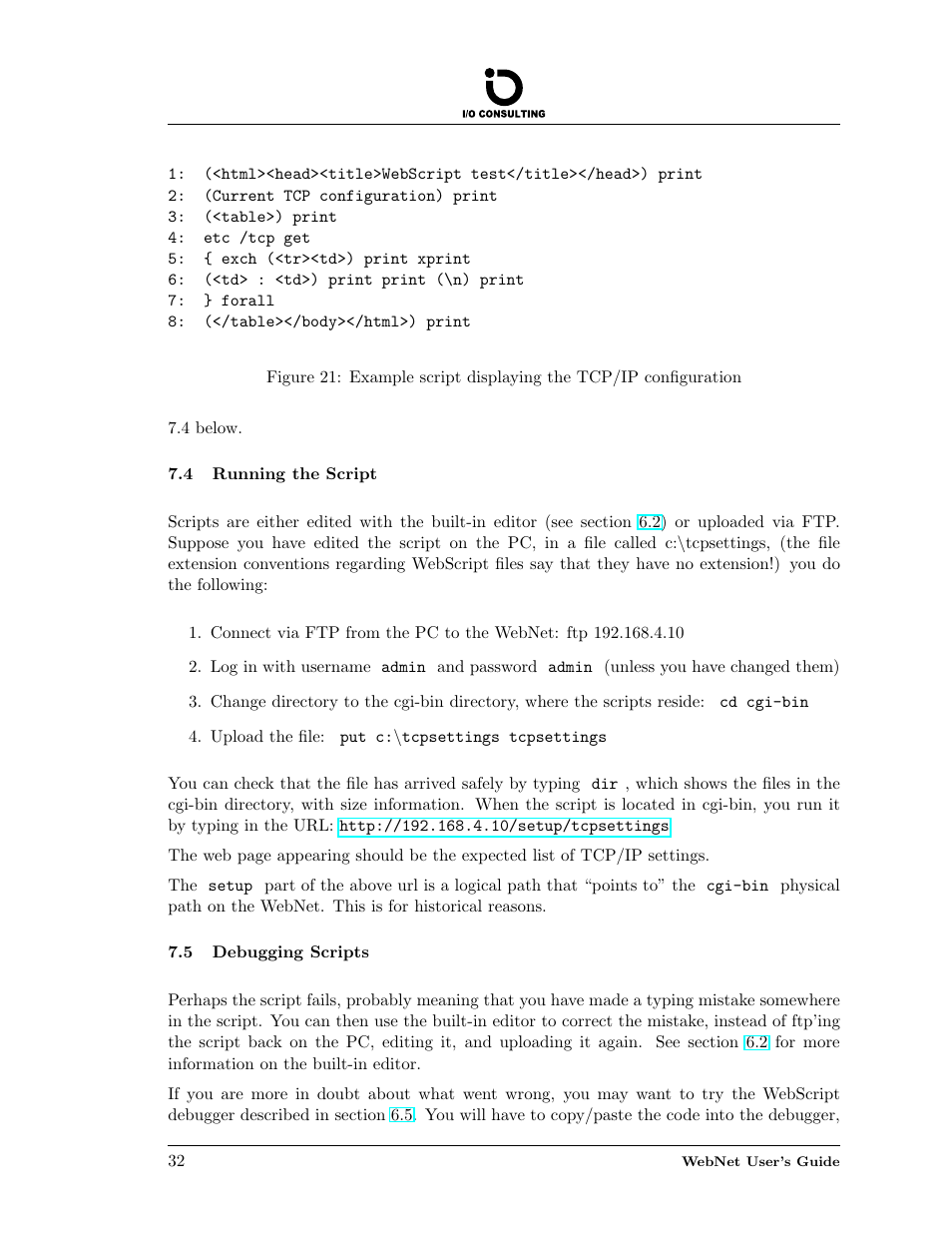Running the script, Debugging scripts, 4 running the script | 5 debugging scripts, Example script displaying the tcp/ip configuration | Addtron Technology Electronic Device WebNet User Manual | Page 32 / 41