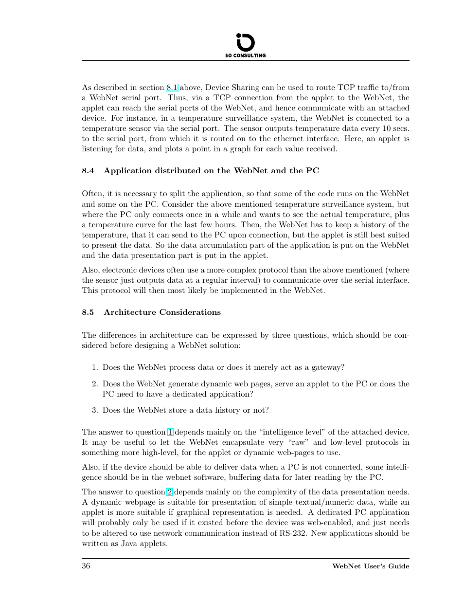 Application distributed on the webnet and the pc, Architecture considerations, 4 application distributed on the webnet and the pc | 5 architecture considerations | Addtron Technology Electronic Device WebNet User Manual | Page 36 / 41