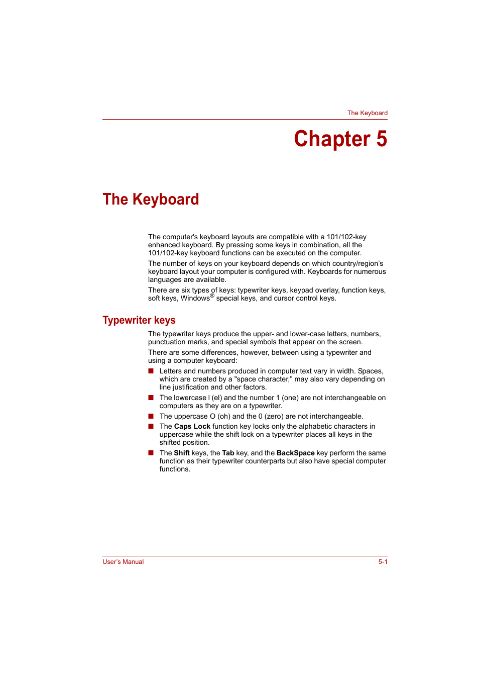 Chapter 5: the keyboard, Typewriter keys, Chapter 5 | The keyboard, Typewriter keys -1 | Toshiba Satellite A300 User Manual | Page 111 / 201