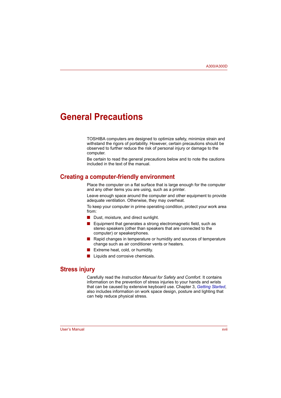 General precautions, Creating a computer-friendly environment, Stress injury | Toshiba Satellite A300 User Manual | Page 17 / 201