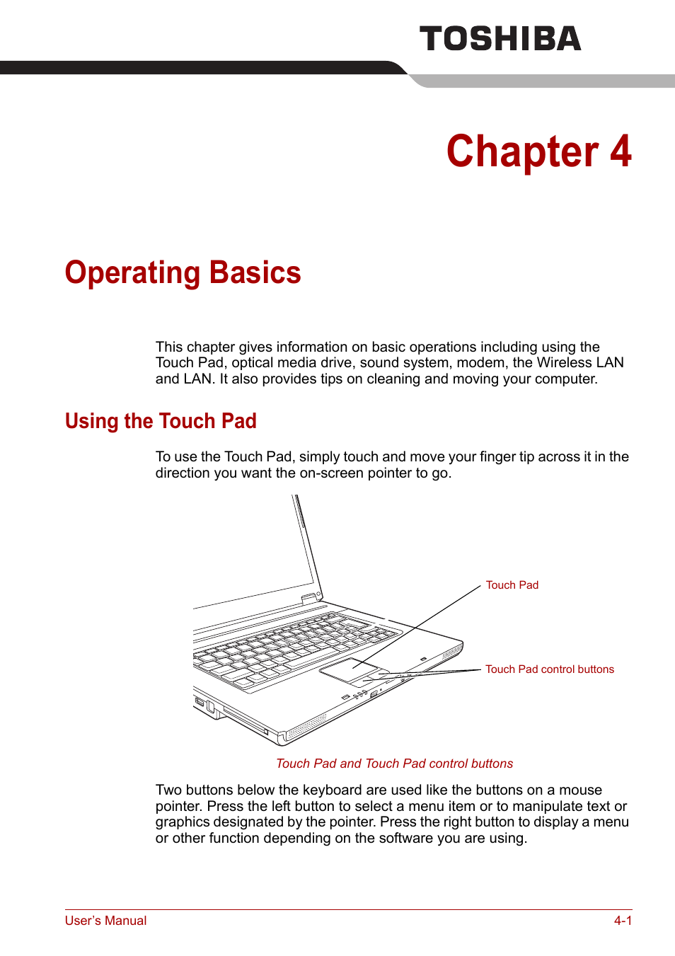 Chapter 4: operating basics, Using the touch pad, Chapter 4 | Operating basics, Using the touch pad -1, To the | Toshiba Satellite L30 (PSL30) User Manual | Page 56 / 150