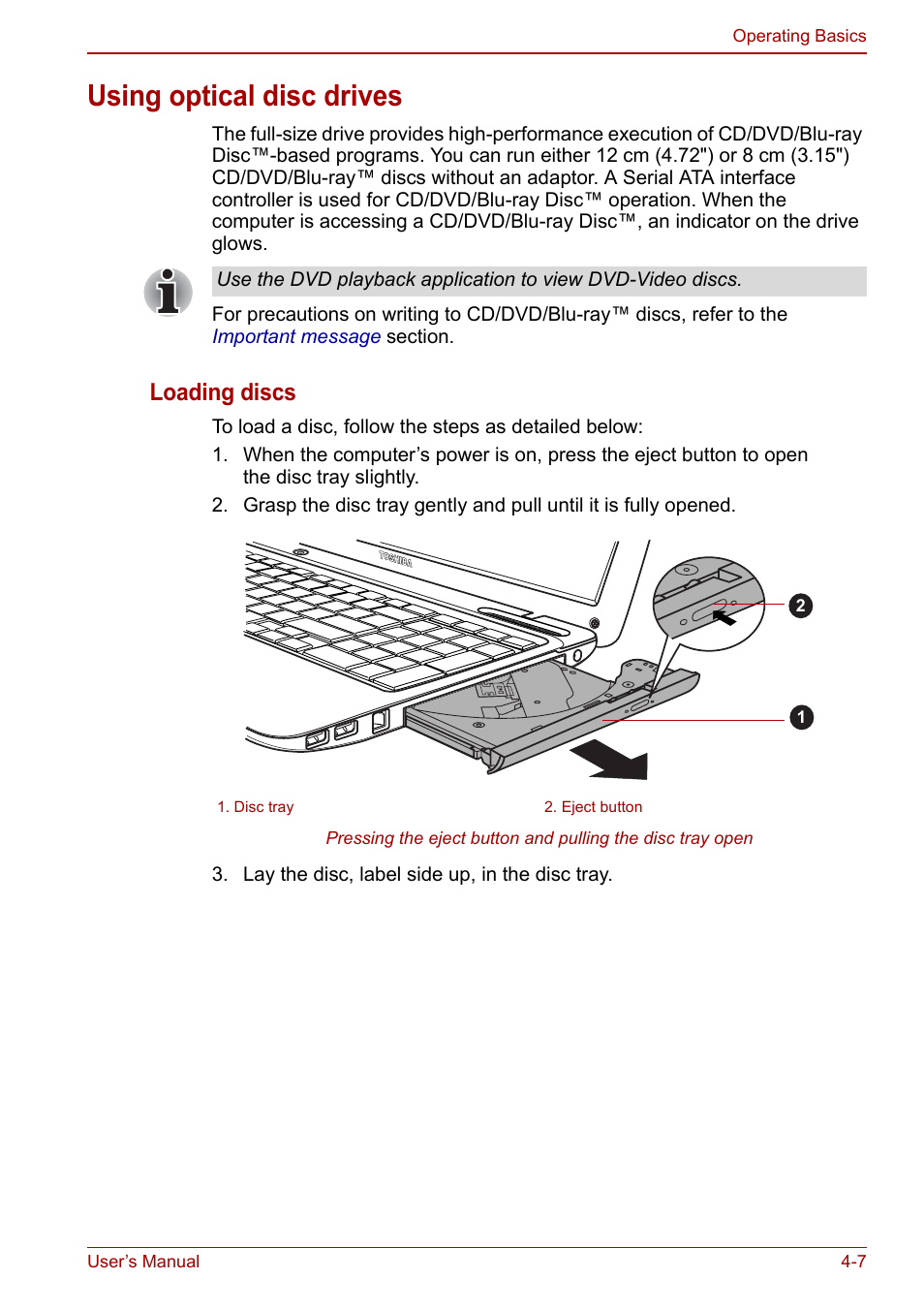 Using optical disc drives, Using optical disc drives -7, Loading discs | Toshiba Satellite L750D User Manual | Page 77 / 179