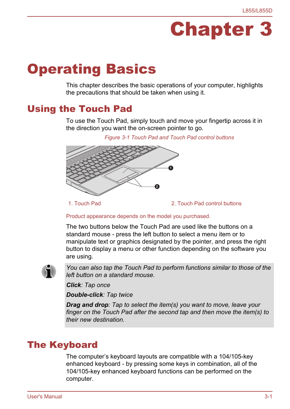 Chapter 3 operating basics, Using the touch pad, The keyboard | Chapter 3, Operating basics, Using the touch pad -1 the keyboard -1, For more information, please refer to the, Using, The touch pad | Toshiba Satellite L855 User Manual | Page 39 / 153