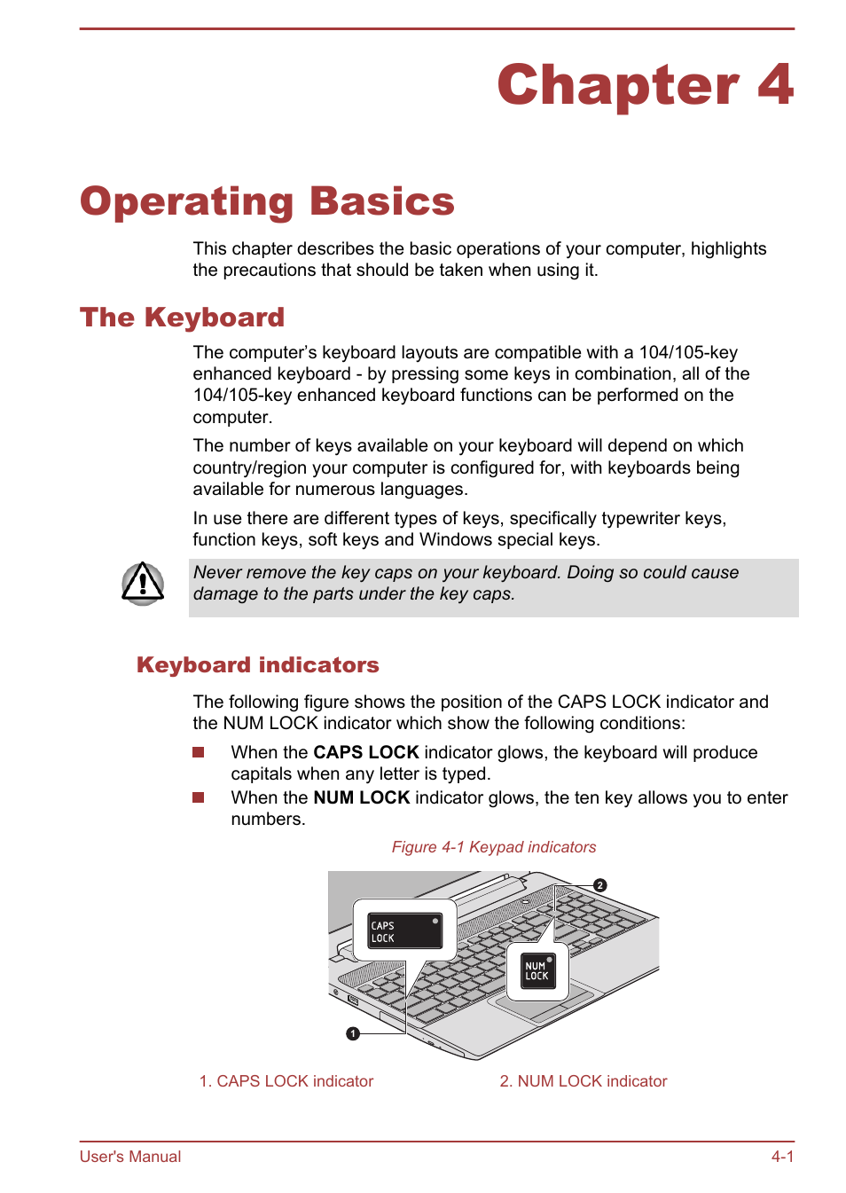 Chapter 4 operating basics, The keyboard, Keyboard indicators | Chapter 4, Operating basics, The keyboard -1 | Toshiba Satellite L950 User Manual | Page 58 / 142