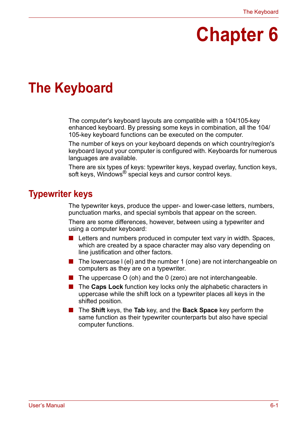 Chapter 6: the keyboard, Typewriter keys, Chapter 6 | The keyboard, Typewriter keys -1 | Toshiba Satellite P200 (PSPBL) User Manual | Page 109 / 191