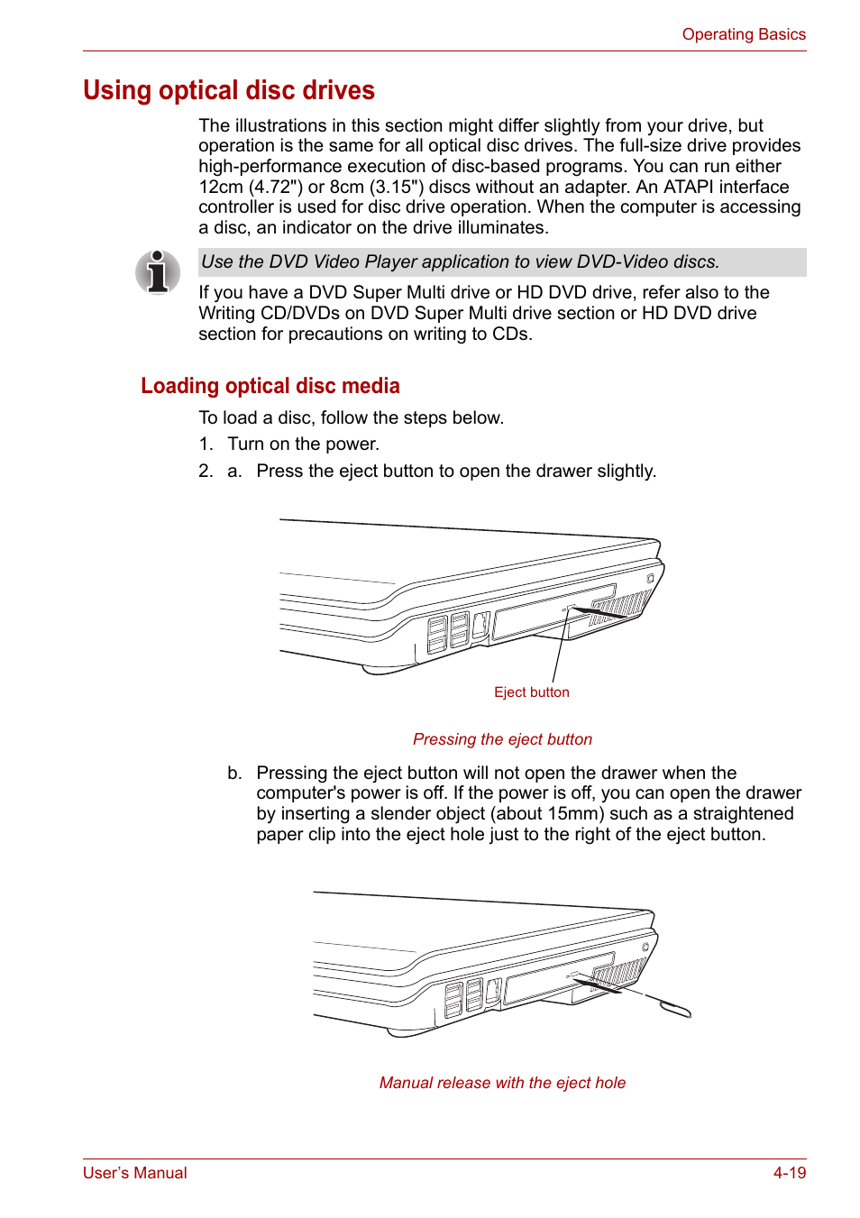 Using optical disc drives, Using optical disc drives -19, Loading optical disc media | Toshiba Satellite P200 (PSPBL) User Manual | Page 77 / 191