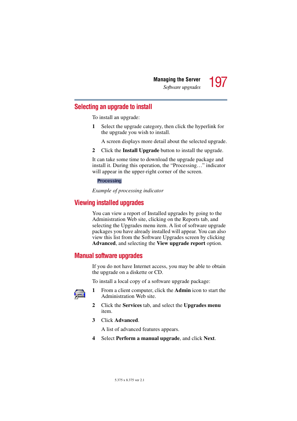 Selecting an upgrade to install, Viewing installed upgrades, Manual software upgrades | Toshiba Magnia SG30 User Manual | Page 190 / 296