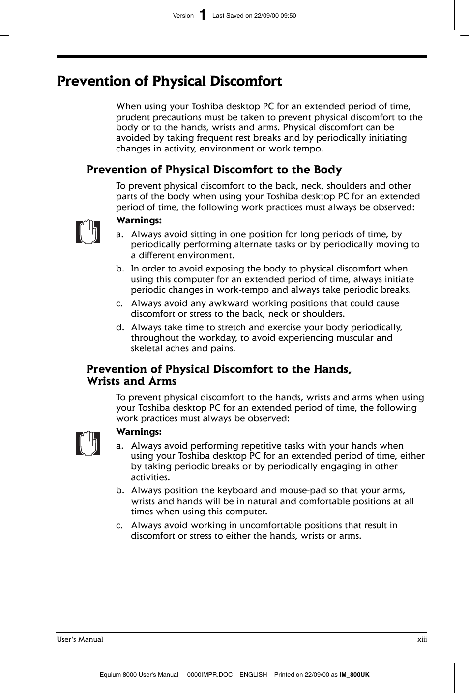 Prevention of physical discomfort, Prevention of physical discomfort to the body | Toshiba Equium 8000 S-D User Manual | Page 13 / 80