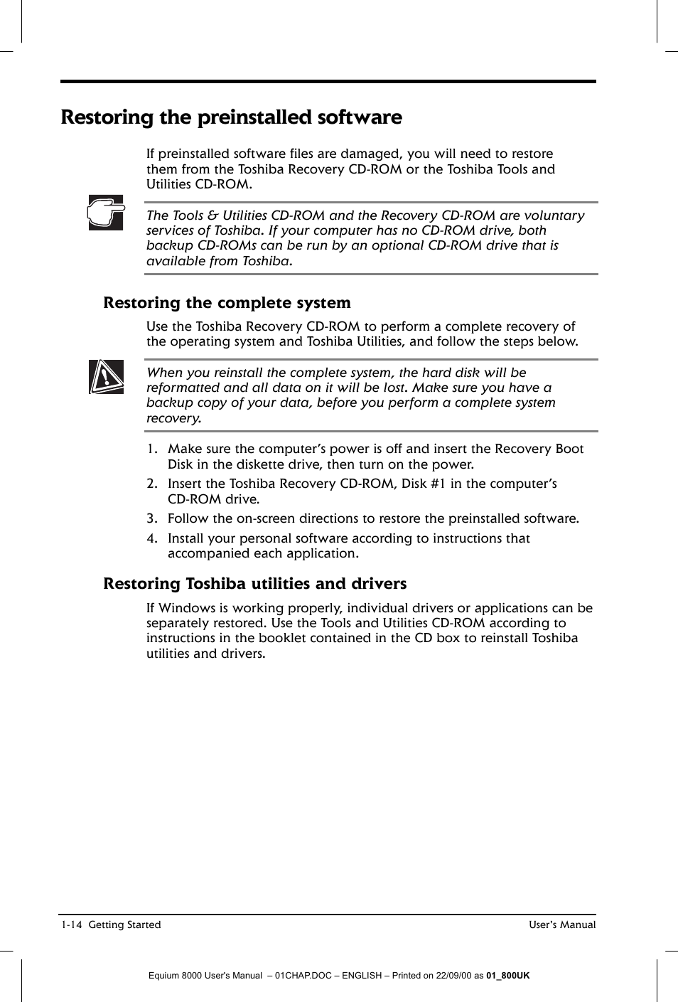 Restoring the preinstalled software, Restoring the complete system, Restoring toshiba utilities and drivers | Toshiba Equium 8000 S-D User Manual | Page 35 / 80