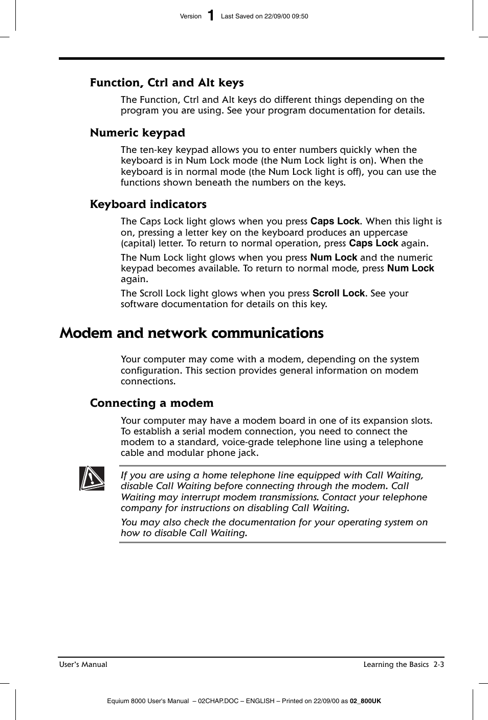 Modem and network communications, Function, ctrl and alt keys, Numeric keypad | Keyboard indicators, Connecting a modem | Toshiba Equium 8000 S-D User Manual | Page 38 / 80