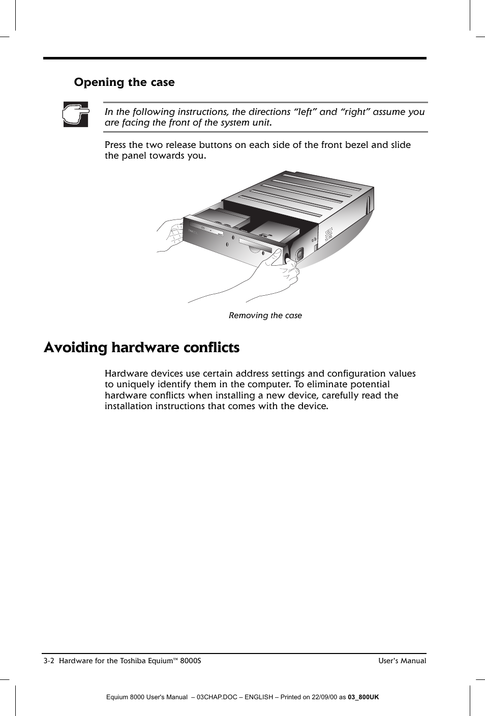 Avoiding hardware conflicts, Opening the case | Toshiba Equium 8000 S-D User Manual | Page 43 / 80