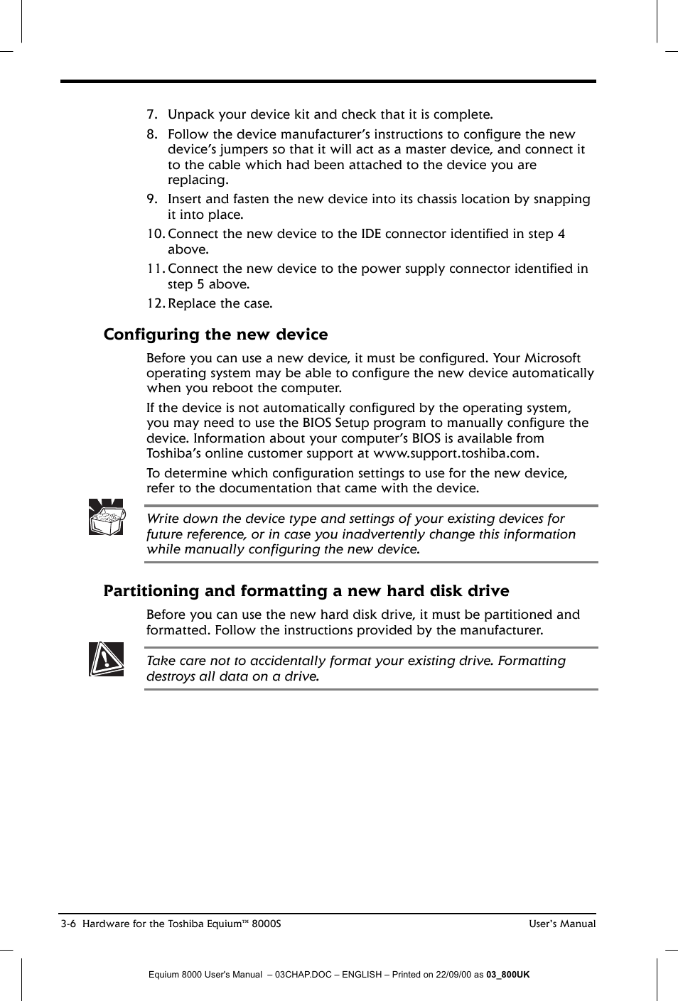 Configuring the new device, Partitioning and formatting a new hard disk drive | Toshiba Equium 8000 S-D User Manual | Page 47 / 80