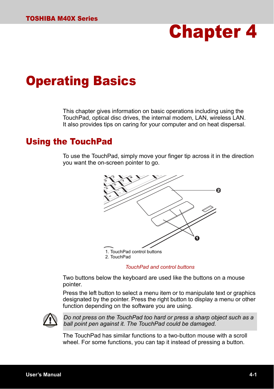 Chapter 4 - operating basics, Using the touchpad, Chapter 4 | Operating basics, Using the touchpad -1 | Toshiba Equium M40X User Manual | Page 69 / 170