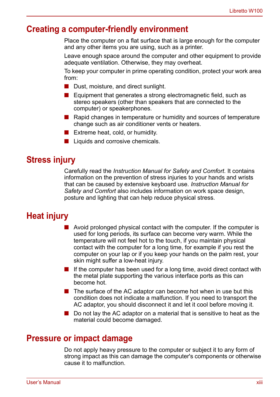 Creating a computer-friendly environment, Stress injury, Heat injury | Pressure or impact damage | Toshiba Libretto W100 User Manual | Page 13 / 117