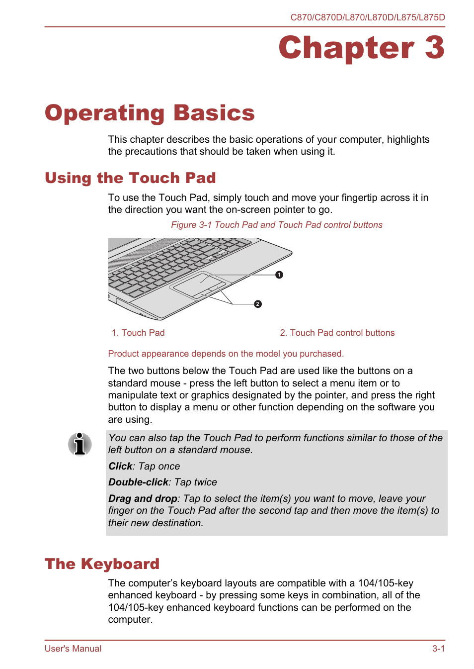 Chapter 3 operating basics, Using the touch pad, The keyboard | Chapter 3, Operating basics, Using the touch pad -1 the keyboard -1, For more information, please refer to the, Using, The touch pad | Toshiba Satellite C870-E User Manual | Page 39 / 152