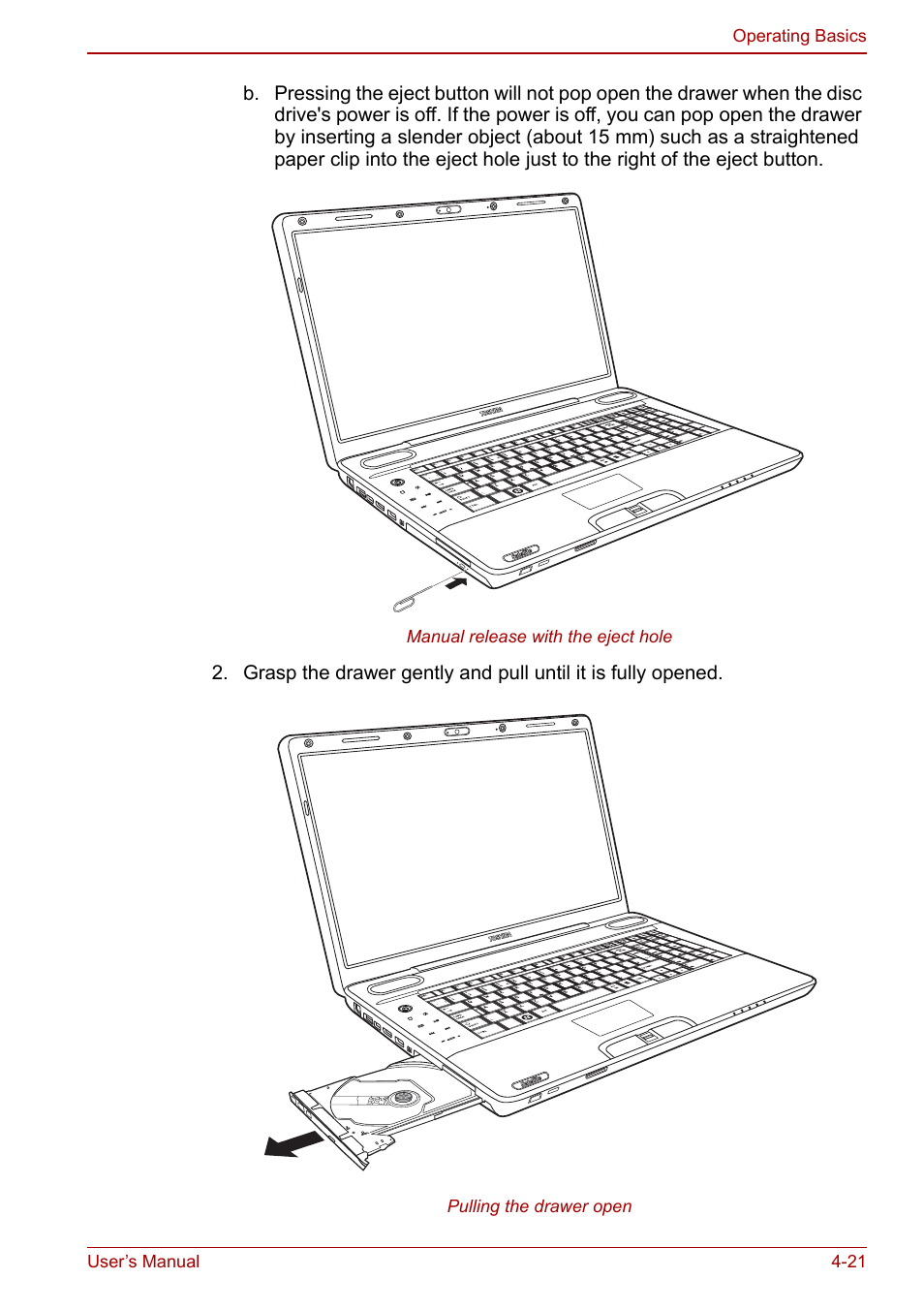 User’s manual 4-21 operating basics, Manual release with the eject hole, Pulling the drawer open | Toshiba Qosmio X500 User Manual | Page 100 / 213