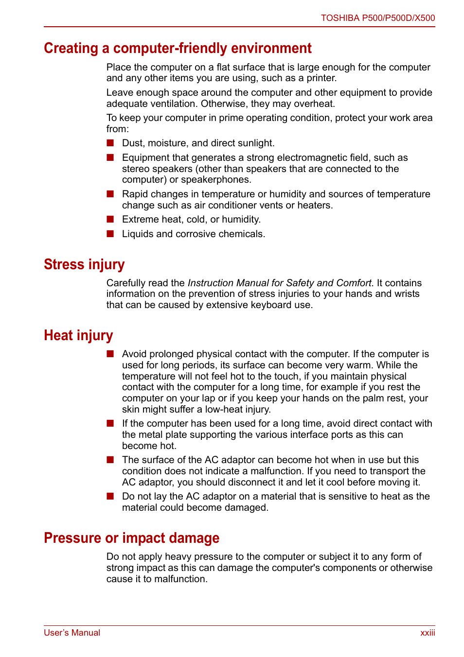 Creating a computer-friendly environment, Stress injury, Heat injury | Pressure or impact damage | Toshiba Qosmio X500 User Manual | Page 23 / 213