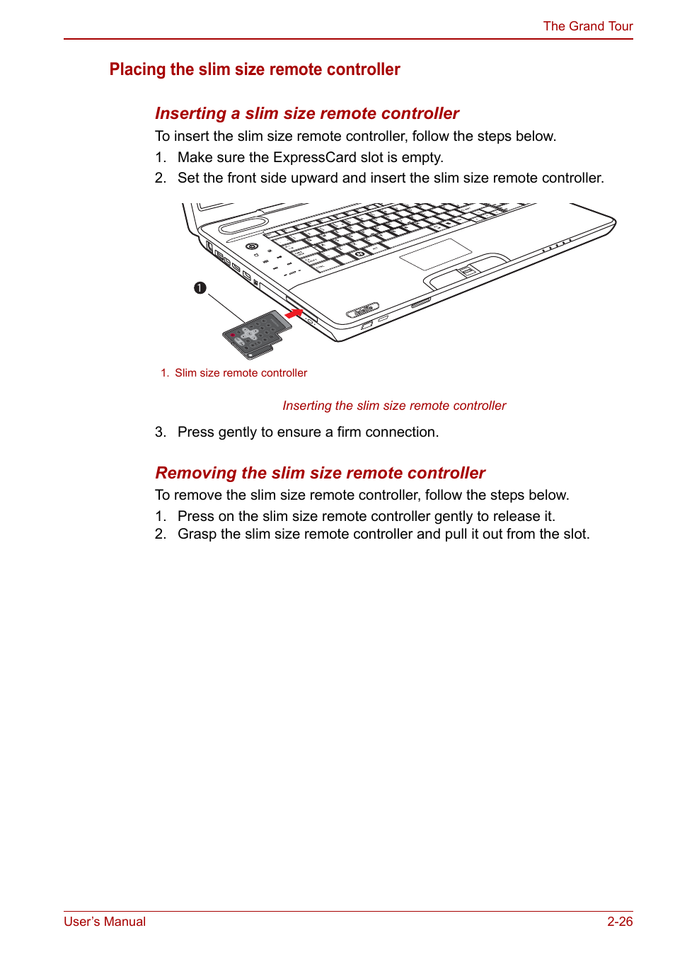 Placing the slim size remote controller, Inserting a slim size remote controller, Removing the slim size remote controller | Toshiba Qosmio X500 User Manual | Page 67 / 213