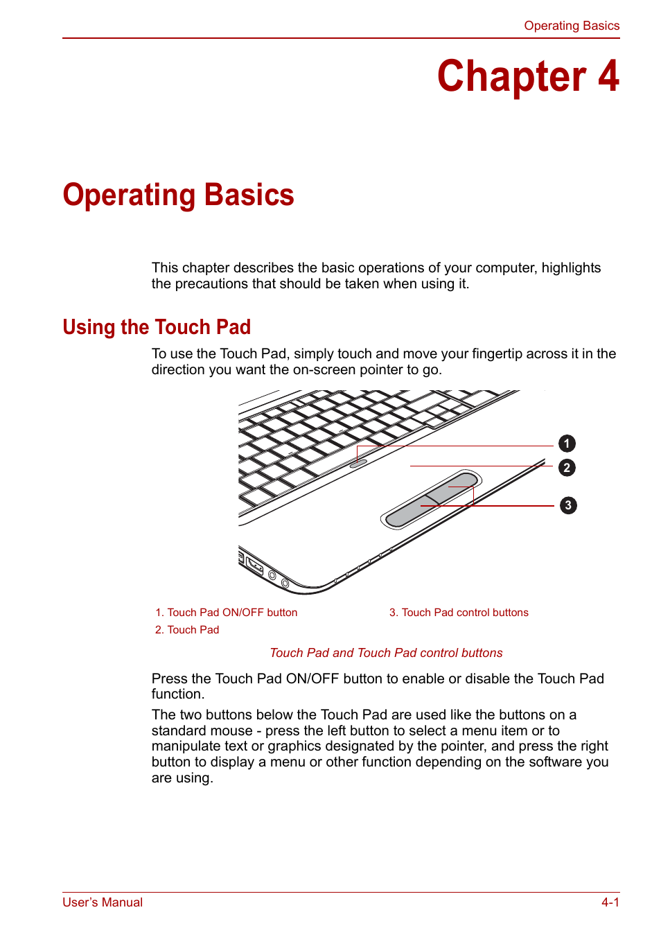 Chapter 4: operating basics, Using the touch pad, Chapter 4 | Operating basics, Using the touch pad -1, Operating, Basics, Using, The touch pad, Hapter 4 | Toshiba Satellite L755 User Manual | Page 71 / 179