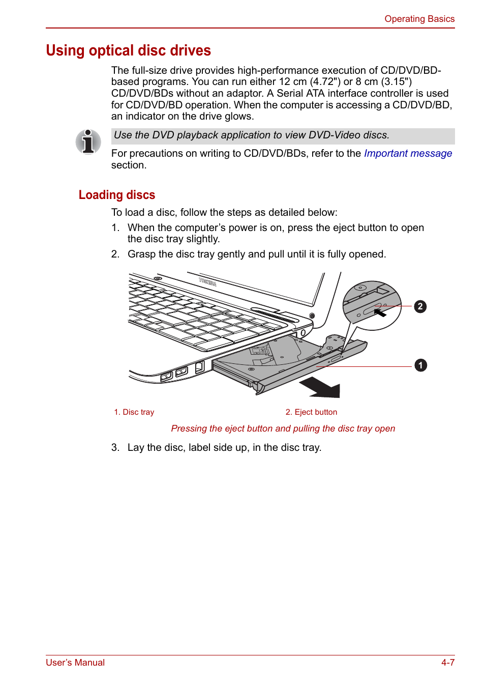 Using optical disc drives, Using optical disc drives -7, Loading discs | Toshiba Satellite L755 User Manual | Page 77 / 179