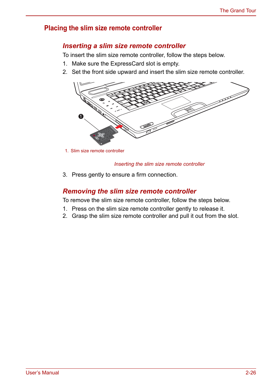 Placing the slim size remote controller, Inserting a slim size remote controller, Removing the slim size remote controller | Toshiba SATELLITE P500 User Manual | Page 65 / 202