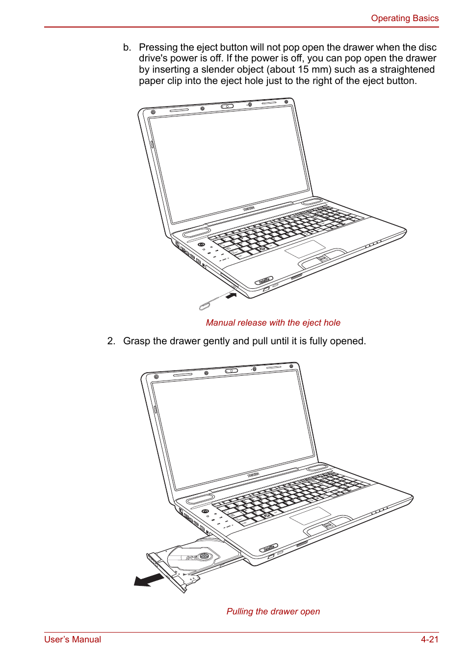 User’s manual 4-21 operating basics, Manual release with the eject hole, Pulling the drawer open | Toshiba SATELLITE P500 User Manual | Page 98 / 202