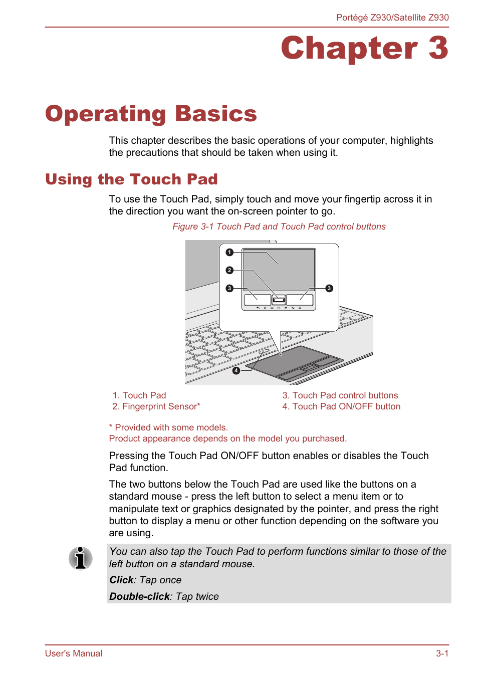 Chapter 3 operating basics, Using the touch pad, Chapter 3 | Operating basics, Using the touch pad -1, For more information, please refer to the, Using, The touch pad | Toshiba Portege Z930-B User Manual | Page 38 / 132