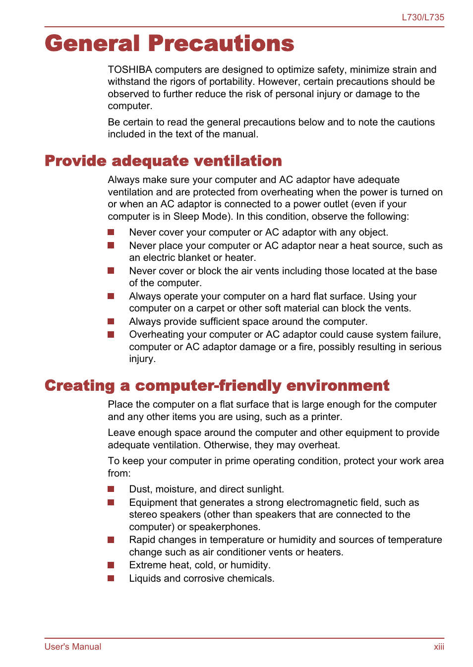 General precautions, Provide adequate ventilation, Creating a computer-friendly environment | Toshiba Satellite L730 User Manual | Page 13 / 161