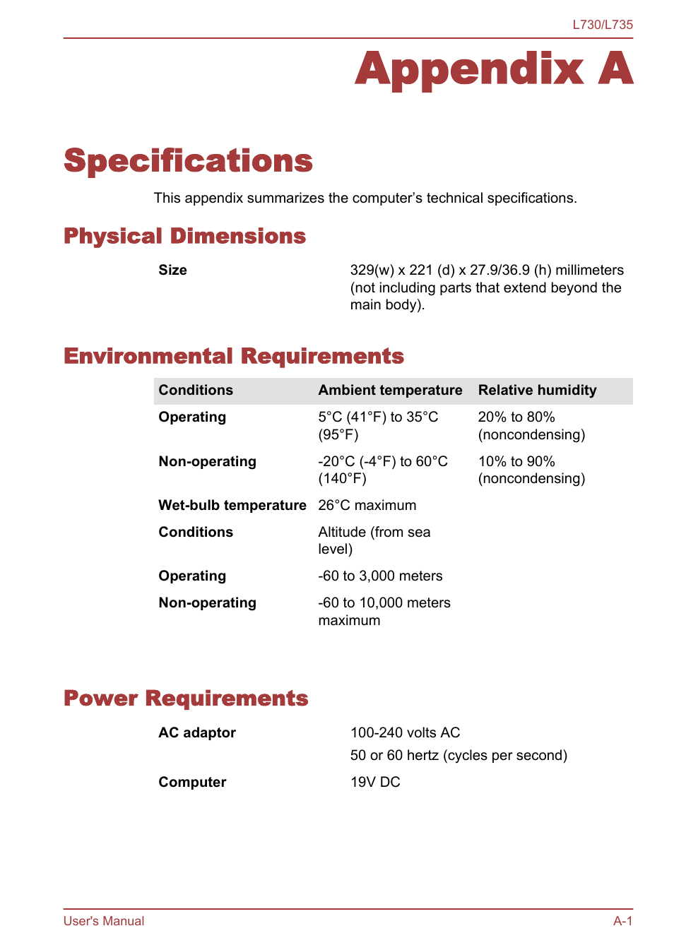 Appendix a specifications, Physical dimensions, Environmental requirements | Power requirements, Appendix a, Specifications | Toshiba Satellite L730 User Manual | Page 139 / 161