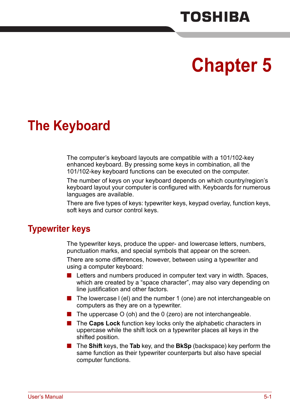 Chapter 5: the keyboard, Typewriter keys, The keyboard | Chapter 5, Typewriter keys -1 | Toshiba Equium A100 (PSAA4) User Manual | Page 84 / 162