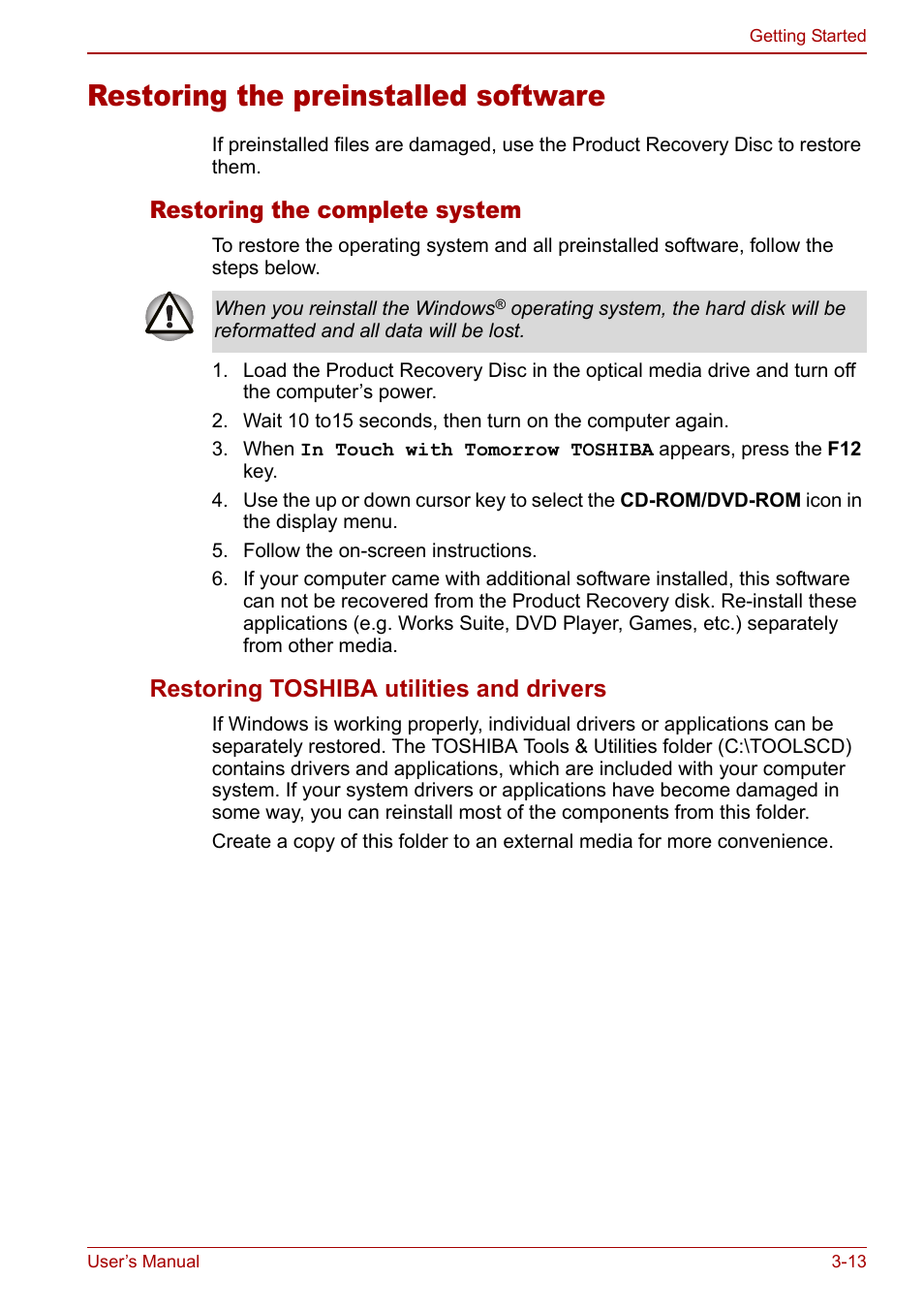 Restoring the preinstalled software, Restoring the preinstalled software -13, Restoring the complete system | Restoring toshiba utilities and drivers | Toshiba Equium L20 User Manual | Page 67 / 178