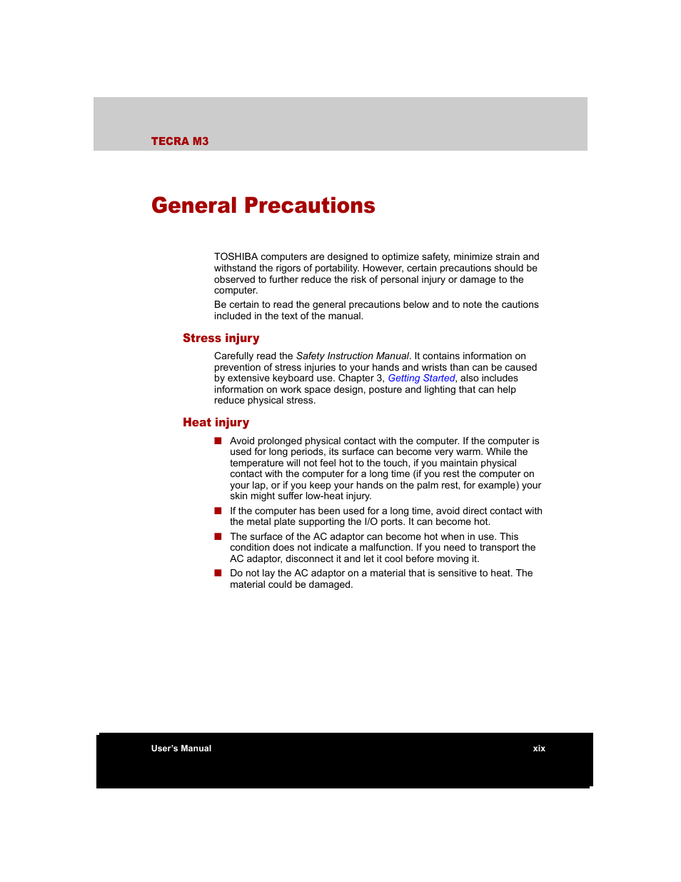 General precautions, Stress injury, Heat injury | Toshiba Tecra M3 User Manual | Page 19 / 236