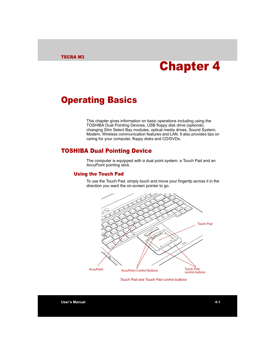 Chapter 4 - operating basics, Toshiba dual pointing device, Using the touch pad | Chapter 4, Operating basics, Toshiba dual pointing device -1, Using the touch pad -1 | Toshiba Tecra M3 User Manual | Page 71 / 236