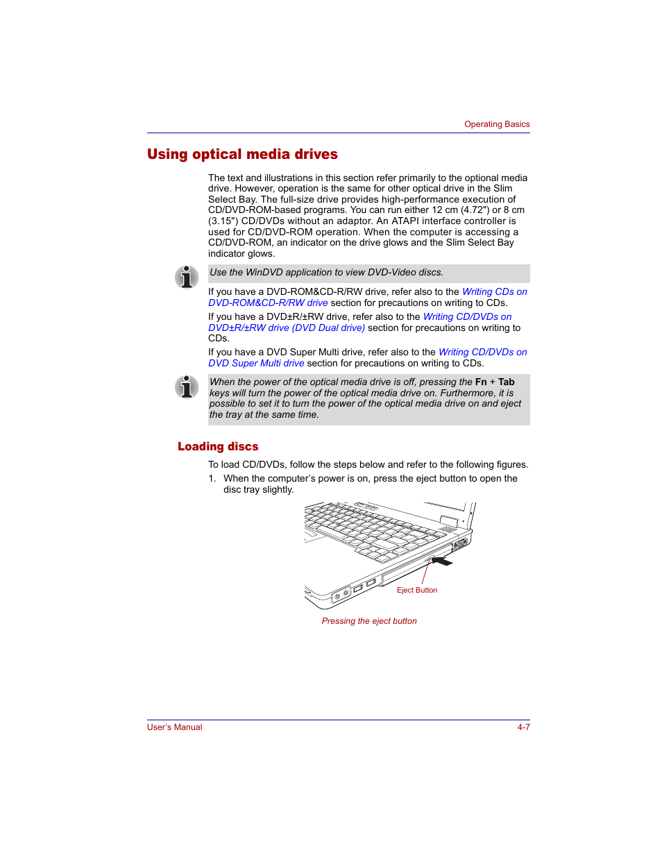 Using optical media drives, Loading discs, Using optical media drives -7 | Loading discs -7, Scs refer to the, Using optical, Media drives | Toshiba Tecra M3 User Manual | Page 77 / 236