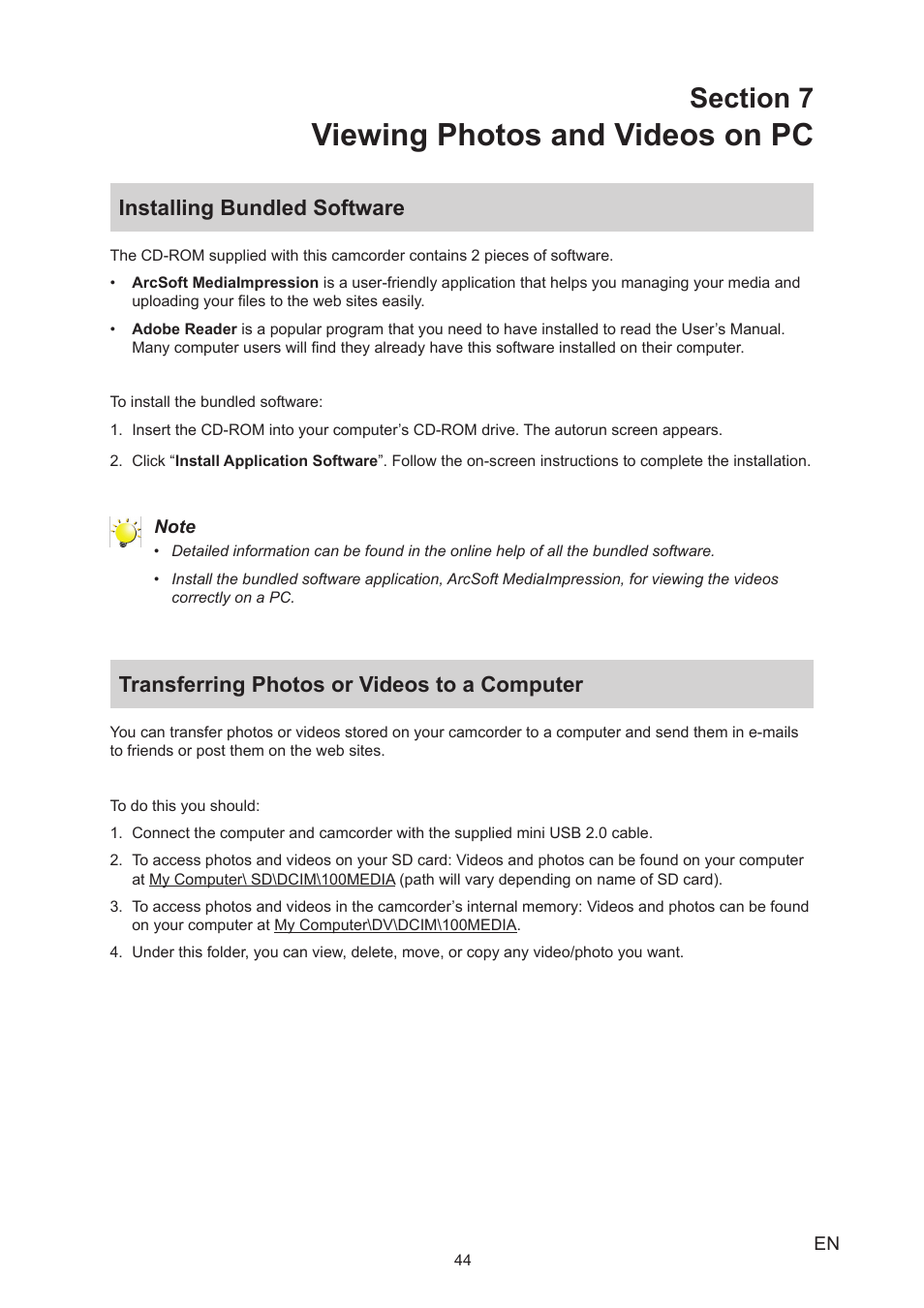 Section 7 viewing photos and videos on pc, Installing bundled software, Transferring photos or videos to a computer | Viewing photos and videos on pc | Toshiba Camileo Z100 User Manual | Page 44 / 54