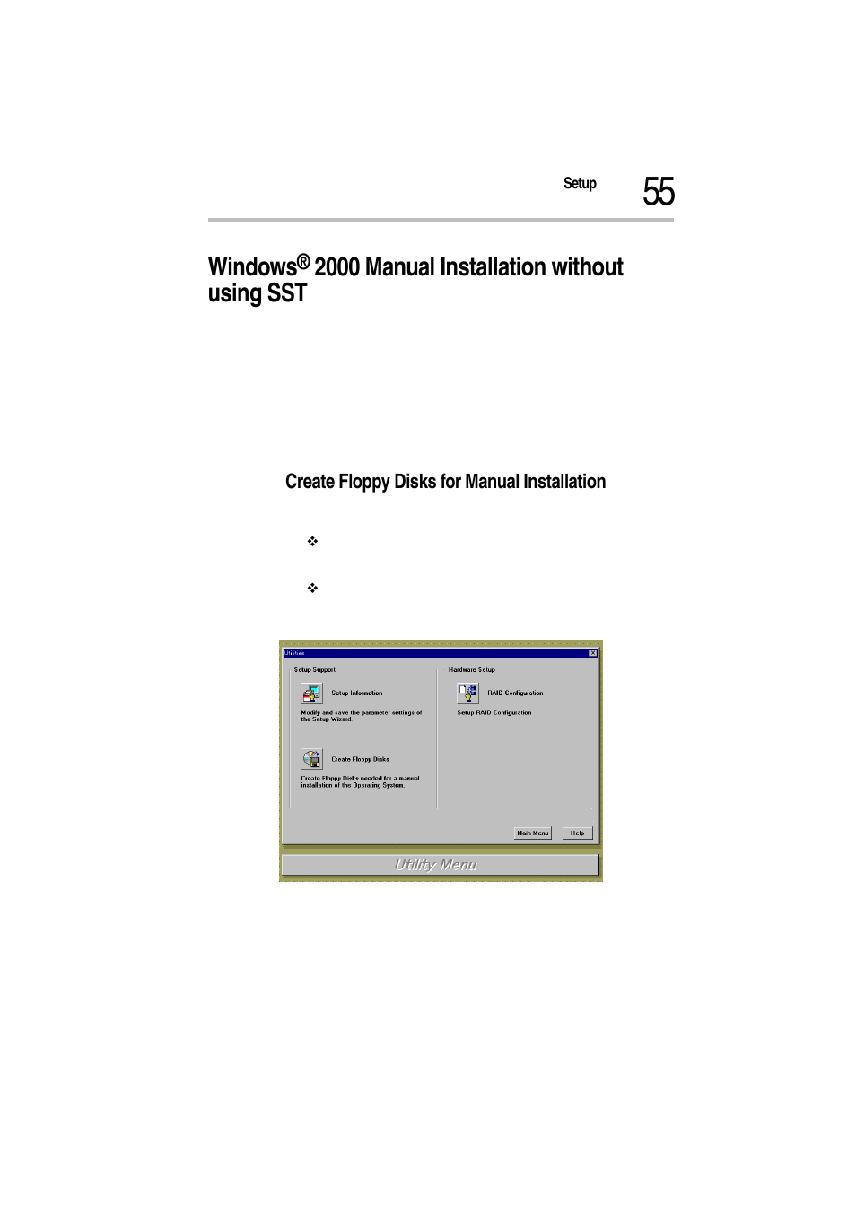 Create floppy disks for manual installation, 2 select the [utilities] option in the "main menu, Utility menu screen | Windows, 2000 manual installation without using sst | Toshiba Magnia Z500 User Manual | Page 58 / 115