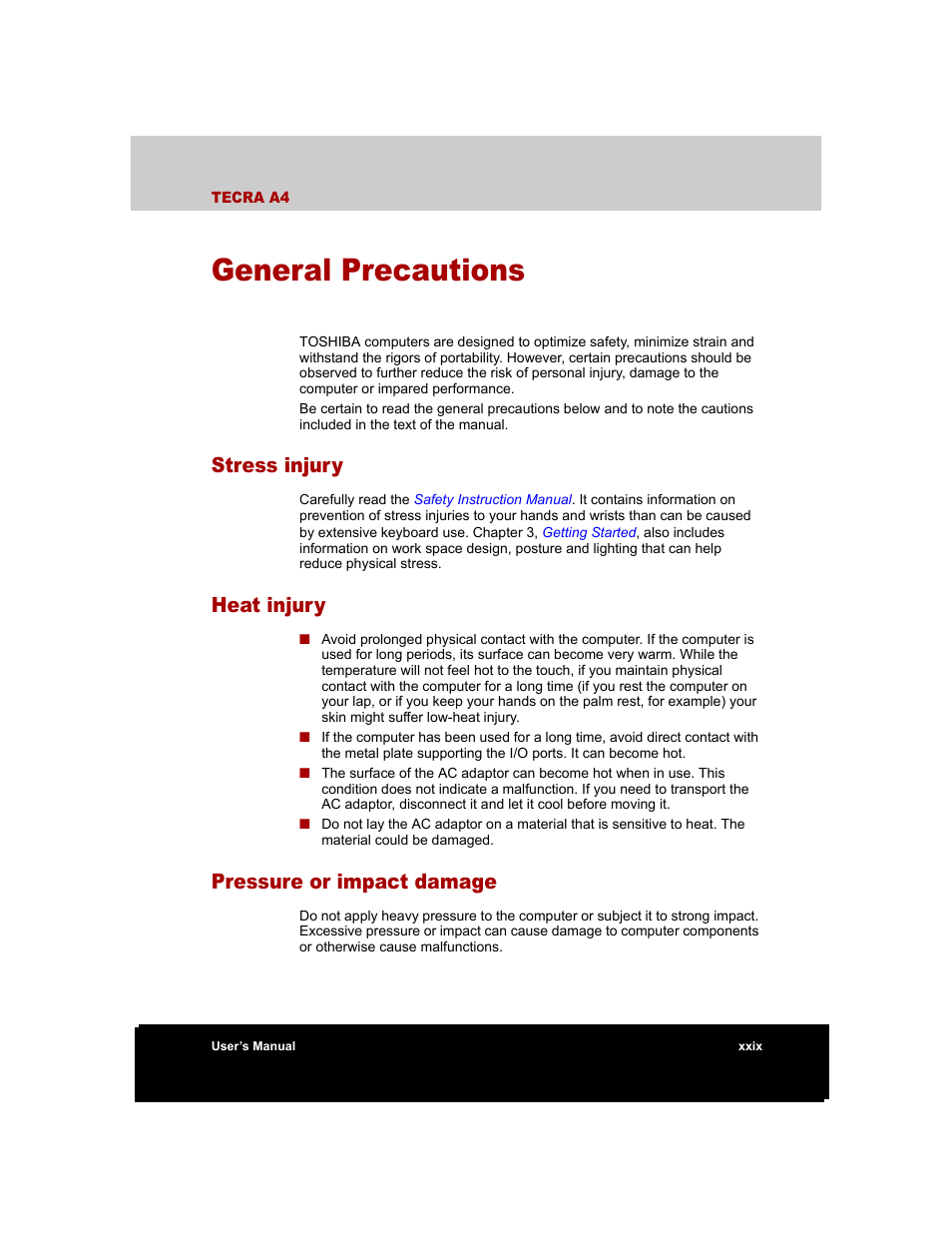 General precautions, Stress injury, Heat injury | Pressure or impact damage | Toshiba Tecra A4 (PTA40) User Manual | Page 29 / 204