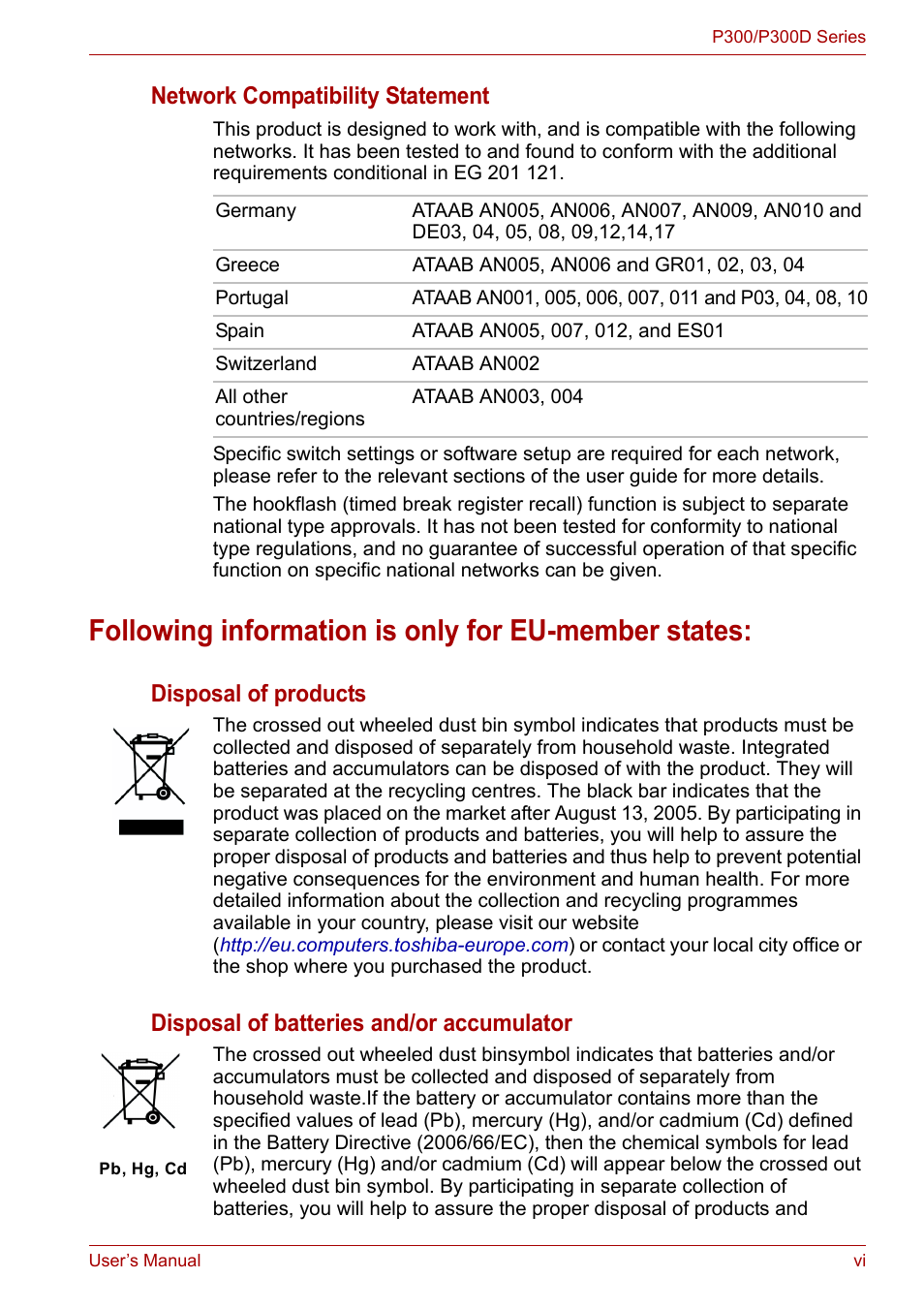 Following information is only for eu-member states, Network compatibility statement, Disposal of products | Disposal of batteries and/or accumulator | Toshiba Satellite Pro P300 User Manual | Page 6 / 185