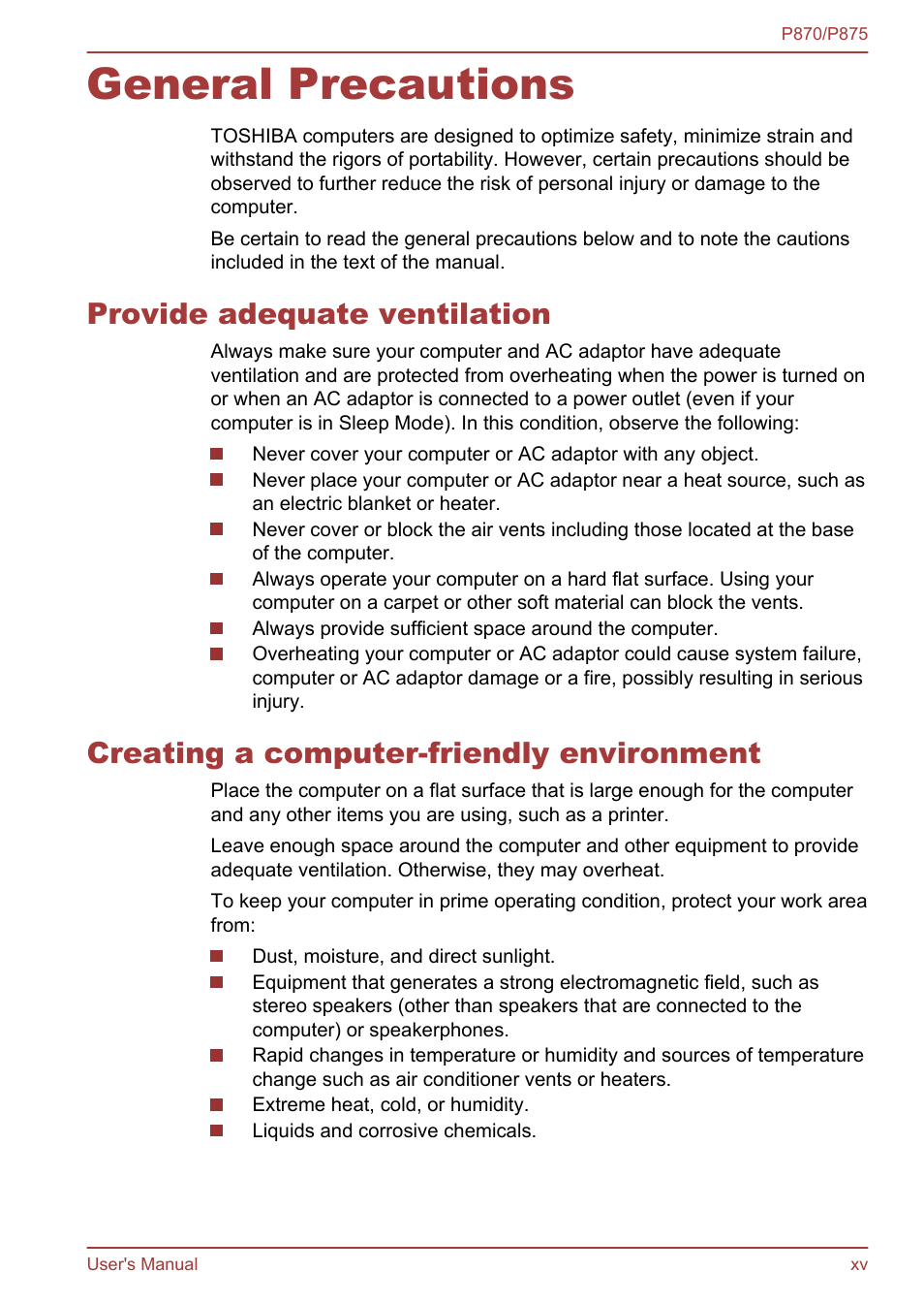 General precautions, Provide adequate ventilation, Creating a computer-friendly environment | Toshiba Satellite P875 User Manual | Page 15 / 167