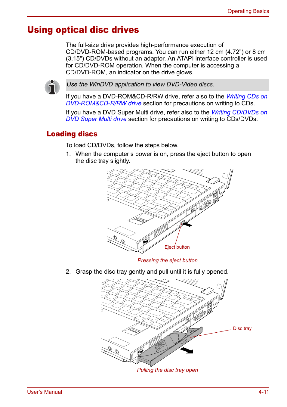 Using optical disc drives, Using optical disc drives -11, Loading discs | Toshiba Satellite Pro U200 User Manual | Page 79 / 236