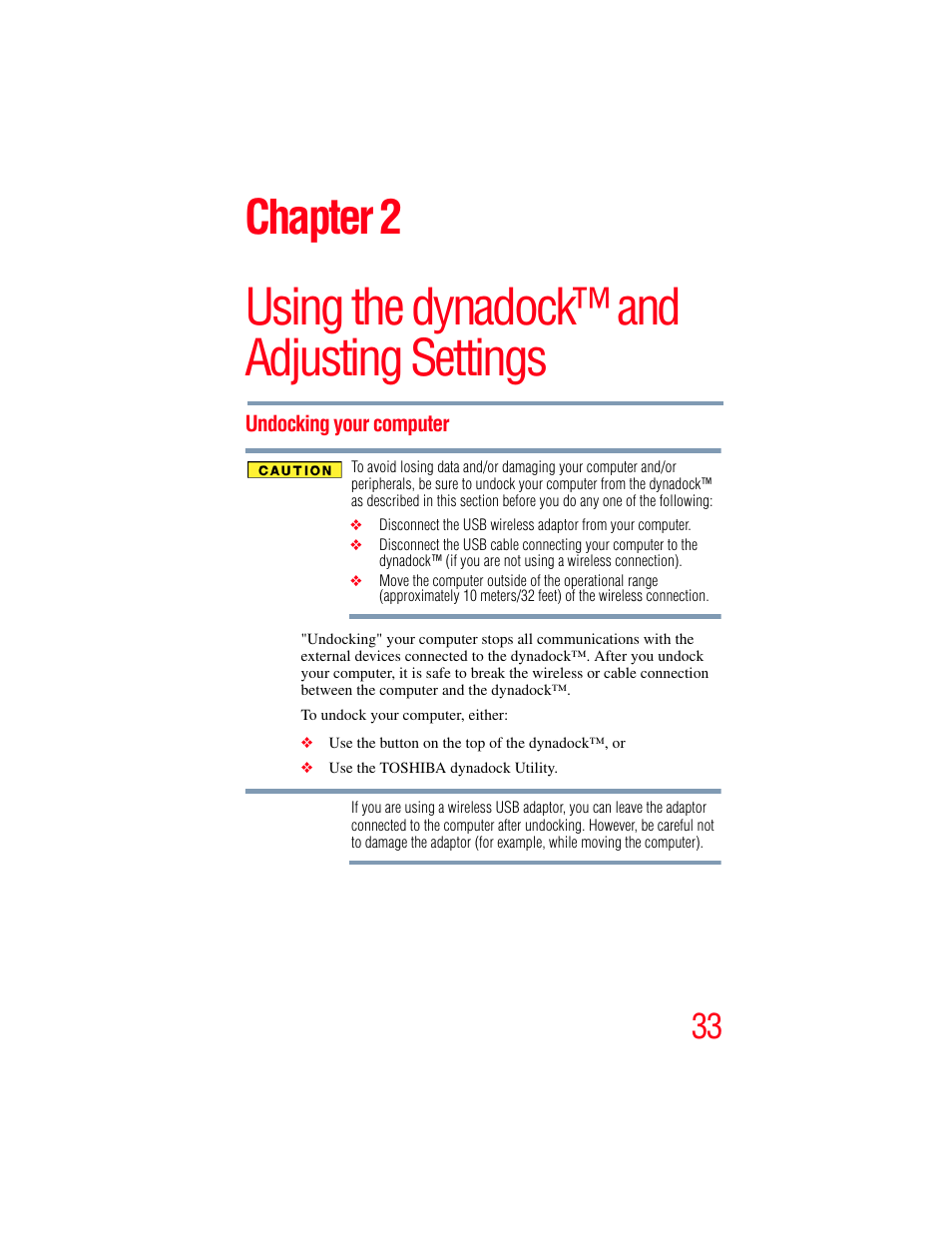Using the dynadock™ and adjusting settings, Undocking your computer, Undocking | Chapter 2 | Toshiba Dynadock Wireless U User Manual | Page 33 / 76