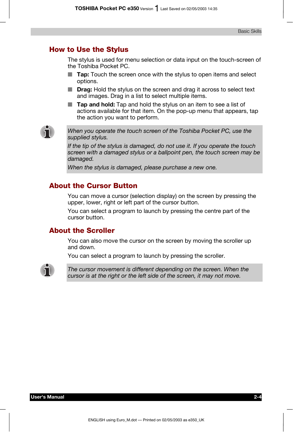 How to use the stylus, About the cursor button, About the scroller | Toshiba Pocket PC e330 User Manual | Page 22 / 113