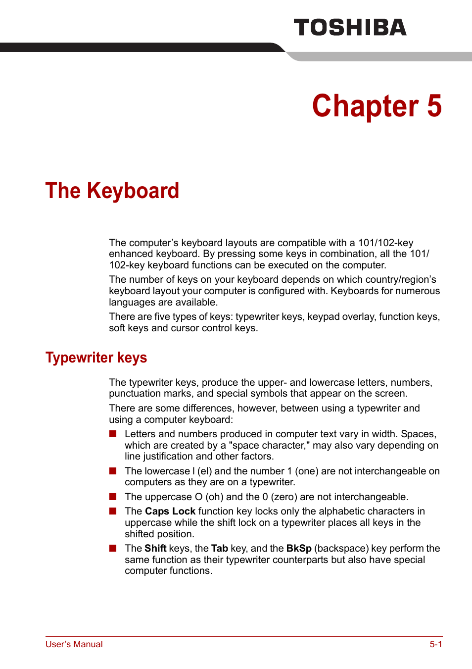 Chapter 5: the keyboard, Typewriter keys, Chapter 5 | The keyboard, Typewriter keys -1, Keyboard | Toshiba Satellite A100 (PSAAR) User Manual | Page 78 / 171