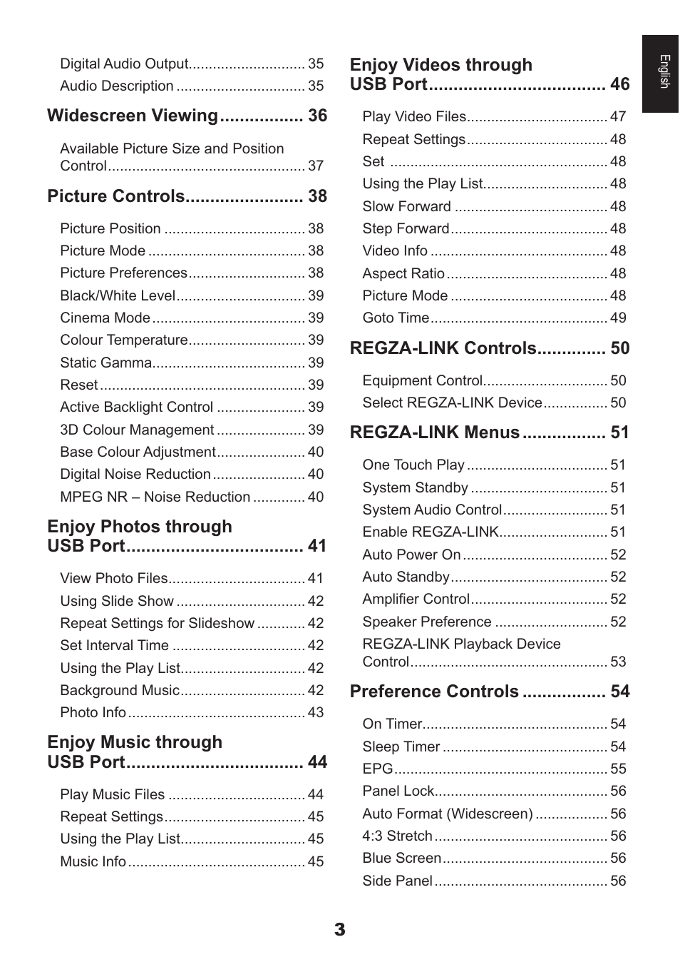 Widescreen viewing, Picture controls, Enjoy photos through usb port | Enjoy music through usb port, Enjoy videos through usb port, Regza-link controls, Regza-link menus, Preference controls | Toshiba AV933 User Manual | Page 3 / 68