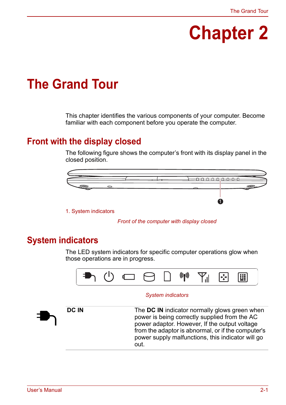 Chapter 2: the grand tour, Front with the display closed, System indicators | Chapter 2, The grand tour, Ter 2, The grand, Tour | Toshiba NB300 User Manual | Page 27 / 149