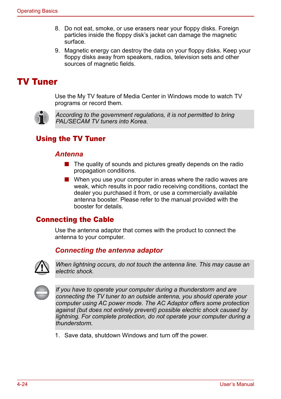 Tv tuner, Tv tuner -24, Using the tv tuner | Connecting the cable | Toshiba Qosmio F30 (PQF32) User Manual | Page 92 / 276