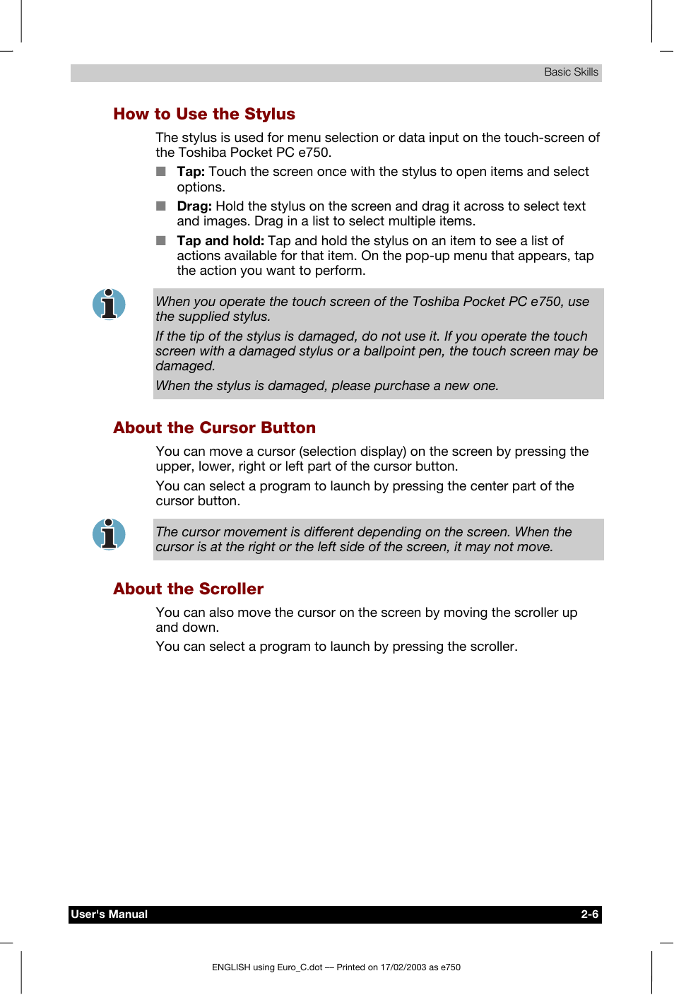 How to use the stylus, About the cursor button, About the scroller | Toshiba Pocket PC e750 User Manual | Page 26 / 177